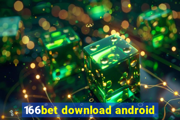 166bet download android